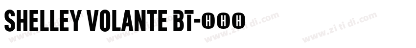 Shelley Volante BT字体转换